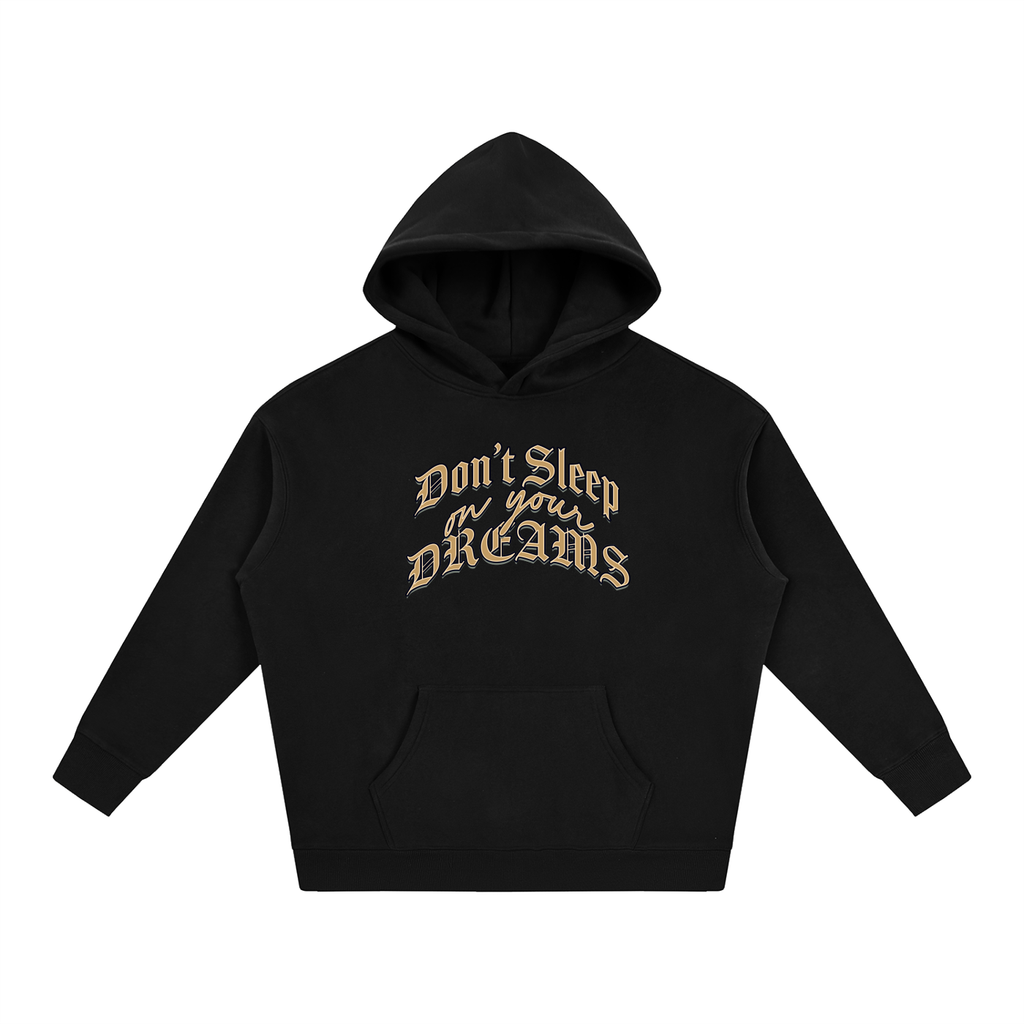 Don't Sleep On Your Dreams X RisenRetro Oversize Fleeced Hoodie