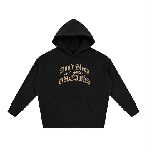 Don't Sleep On Your Dreams X RisenRetro Oversize Fleeced Hoodie